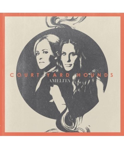 Court Yard Hounds Amelita CD $4.89 CD