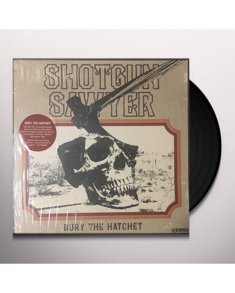 Shotgun Sawyer Bury The Hatchet Vinyl Record $8.40 Vinyl