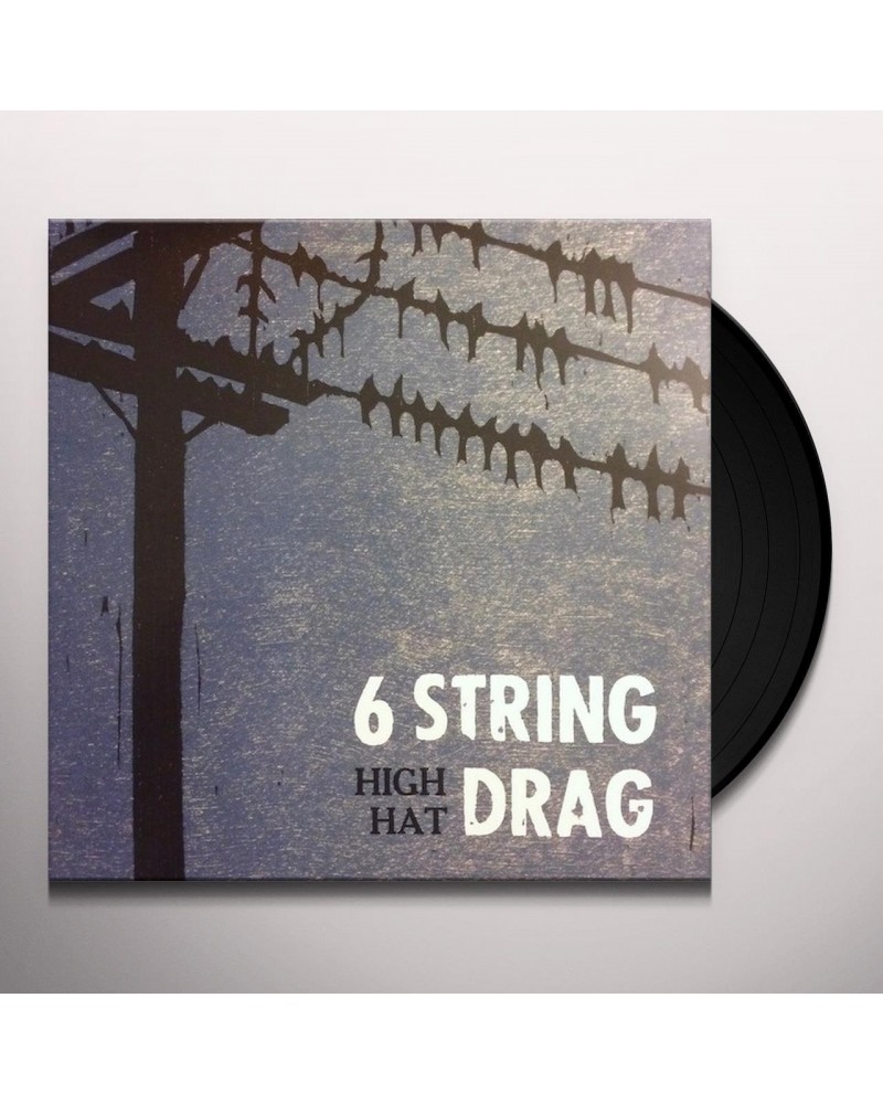 6 String Drag HIGH HAT (REISSUE) Vinyl Record $10.60 Vinyl