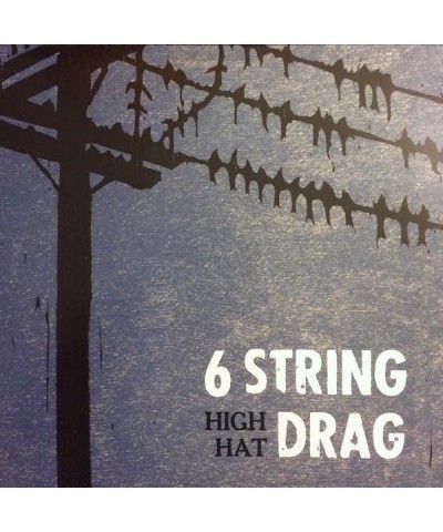 6 String Drag HIGH HAT (REISSUE) Vinyl Record $10.60 Vinyl