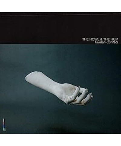The Howl & The Hum HUMAN CONTACT CD $4.80 CD