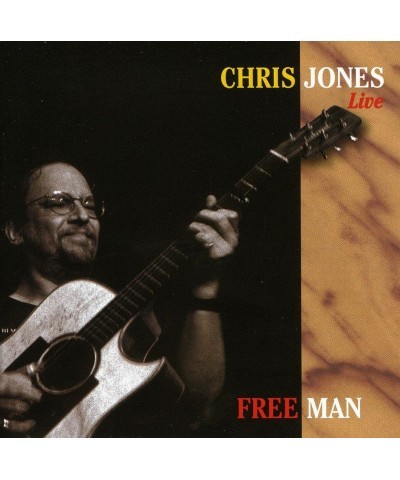 Chris Jones FREE MAN CD $6.00 CD