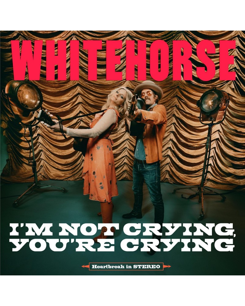 Whitehorse I'M NOT CRYING YOU'RE CRYING CD $4.86 CD