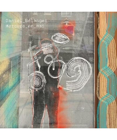 Daniel Bélanger MERCURE EN MAI CD $6.82 CD