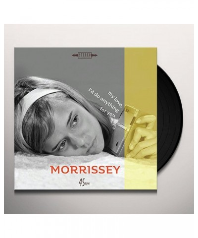 Morrissey MY LOVE I'D DO ANYTHING FOR YOU / ARE YOU SURE Vinyl Record $5.45 Vinyl