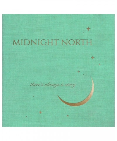 Midnight North There's Always A Story CD $4.72 CD