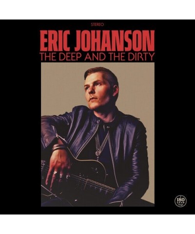 Eric Johanson DEEP & THE DIRTY Vinyl Record $4.62 Vinyl