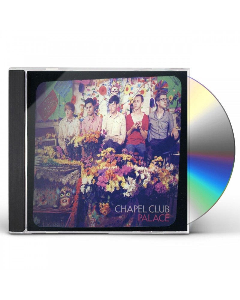 Chapel Club PALACE CD $8.37 CD