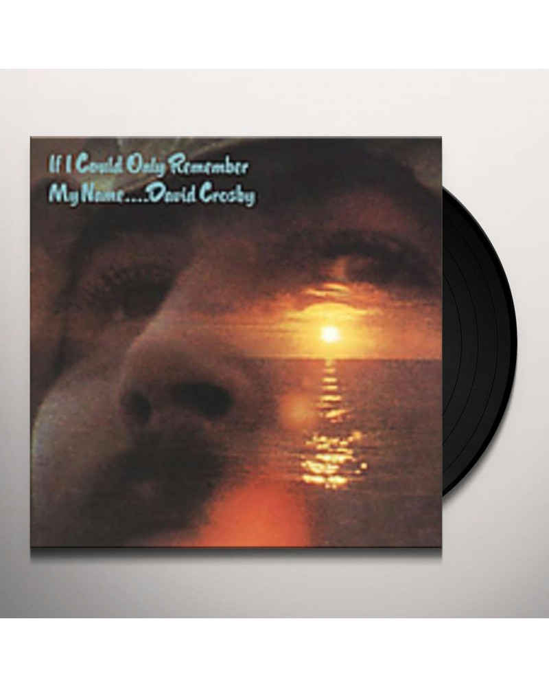 David Crosby IF I COULD ONLY REMEMBER MY NAME (50TH ANNIVERSARY EDITION) Vinyl Record $13.50 Vinyl