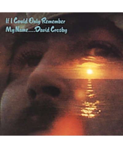 David Crosby IF I COULD ONLY REMEMBER MY NAME (50TH ANNIVERSARY EDITION) Vinyl Record $13.50 Vinyl