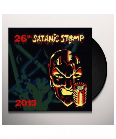 26Th Satanic Stomp 2013 / Various Vinyl Record $4.80 Vinyl