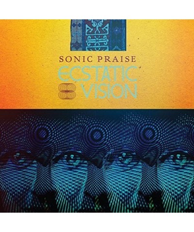 Ecstatic Vision Sonic Praise Vinyl Record $7.92 Vinyl