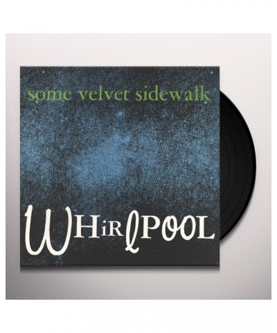 Some Velvet Sidewalk Whirlpool Vinyl Record $6.45 Vinyl