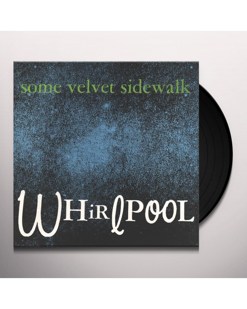 Some Velvet Sidewalk Whirlpool Vinyl Record $6.45 Vinyl