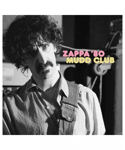 Frank Zappa Zappa ’80: Mudd Club (2LP) Vinyl Record $23.75 Vinyl