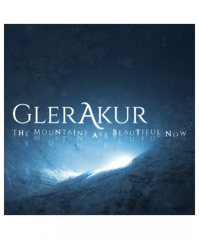 GlerAkur THE MOUNTAINS ARE BEAUTIFUL NOW (DELUXE EDITION) CD $16.21 CD