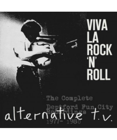 Alternative TV CD - Viva La Rock 'N' Roll The Complete Deptford Fun City Recordings 19 77 19 80 $23.65 CD