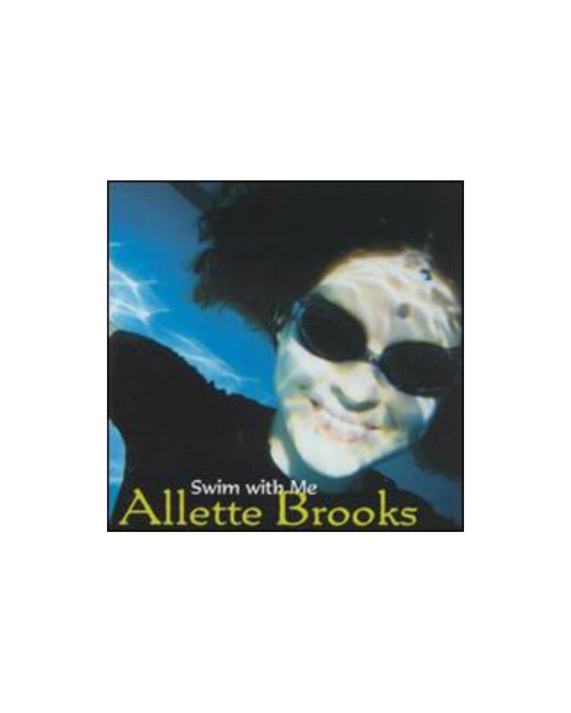 Allette Brooks SWIM WITH ME CD $9.90 CD