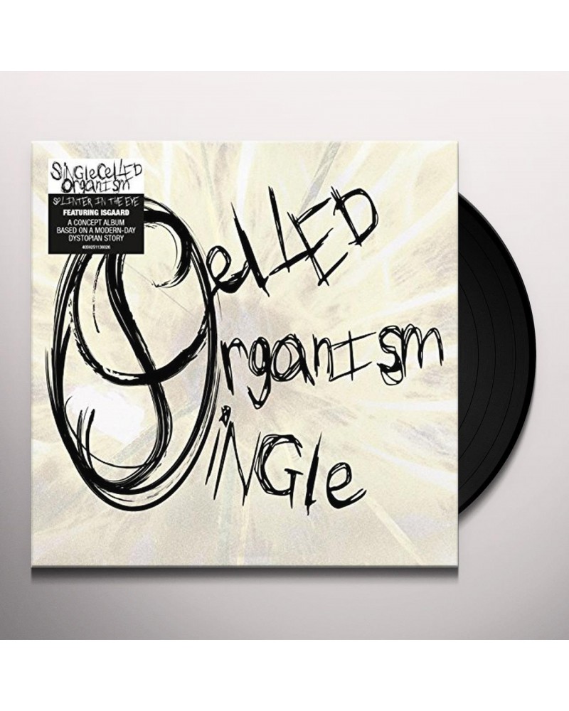 Single Celled Organism Splinter in the Eye Vinyl Record $15.01 Vinyl