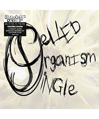 Single Celled Organism Splinter in the Eye Vinyl Record $15.01 Vinyl