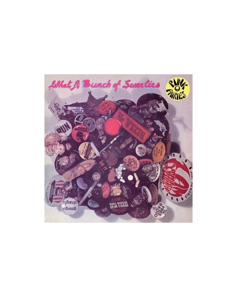 The Pink Fairies WHAT A BUNCH OF SWEETIES Vinyl Record $6.60 Vinyl